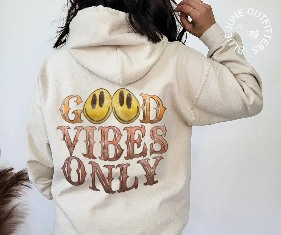 Good Vibes Only | 90's Vibe Hoodie