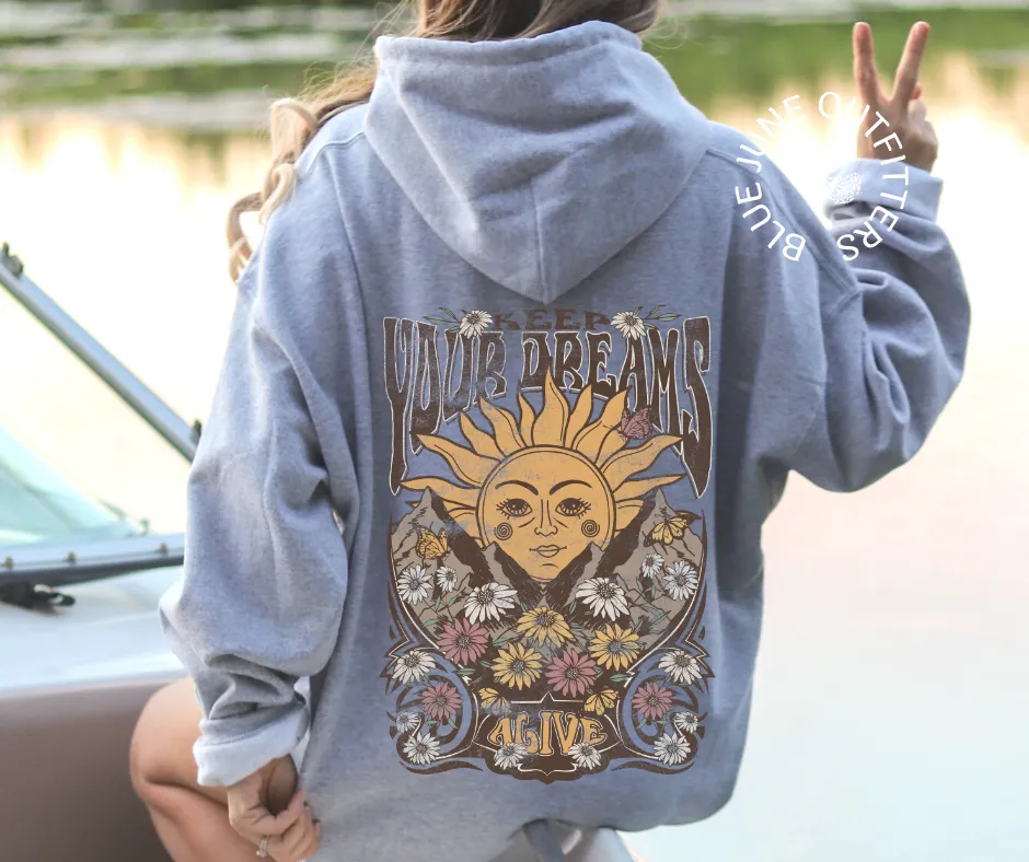 Keep Your Dreams Alive | Retro Psychedelic Hoodie