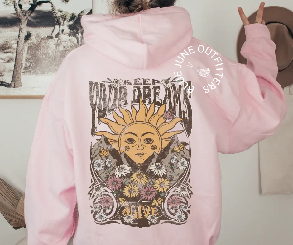 Keep Your Dreams Alive | Retro Psychedelic Hoodie